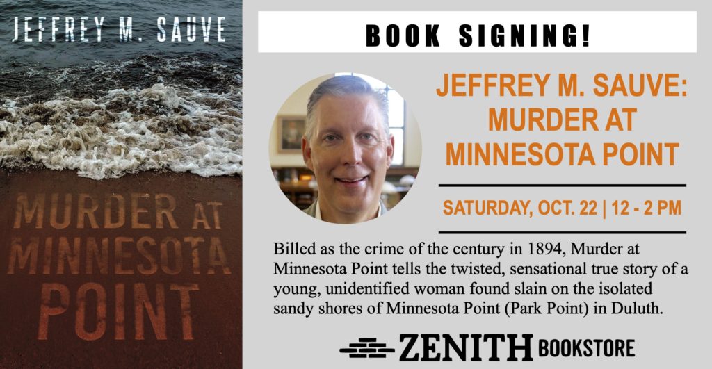 Book Signing: Jeffrey M. Sauve for Murder at Minnesota Point - Perfect ...