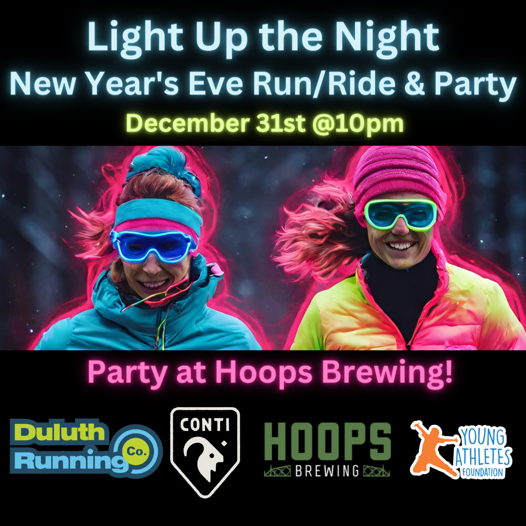 Light Up the Night New Year's Eve Run/Ride & Party - Perfect Duluth Day